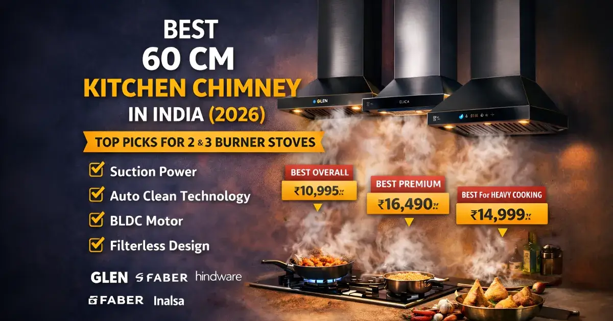 Best 60 cm Kitchen Chimney in India (2026)