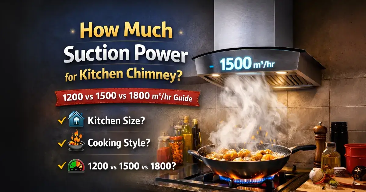 Kitchen Chimney Suction Power