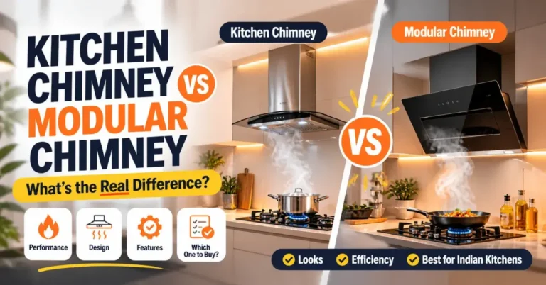 Kitchen Chimney vs Modular Chimney